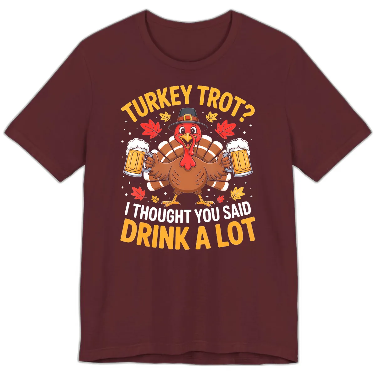 Turkey Trot Drink A Lot Premium T-Shirt in Maroon