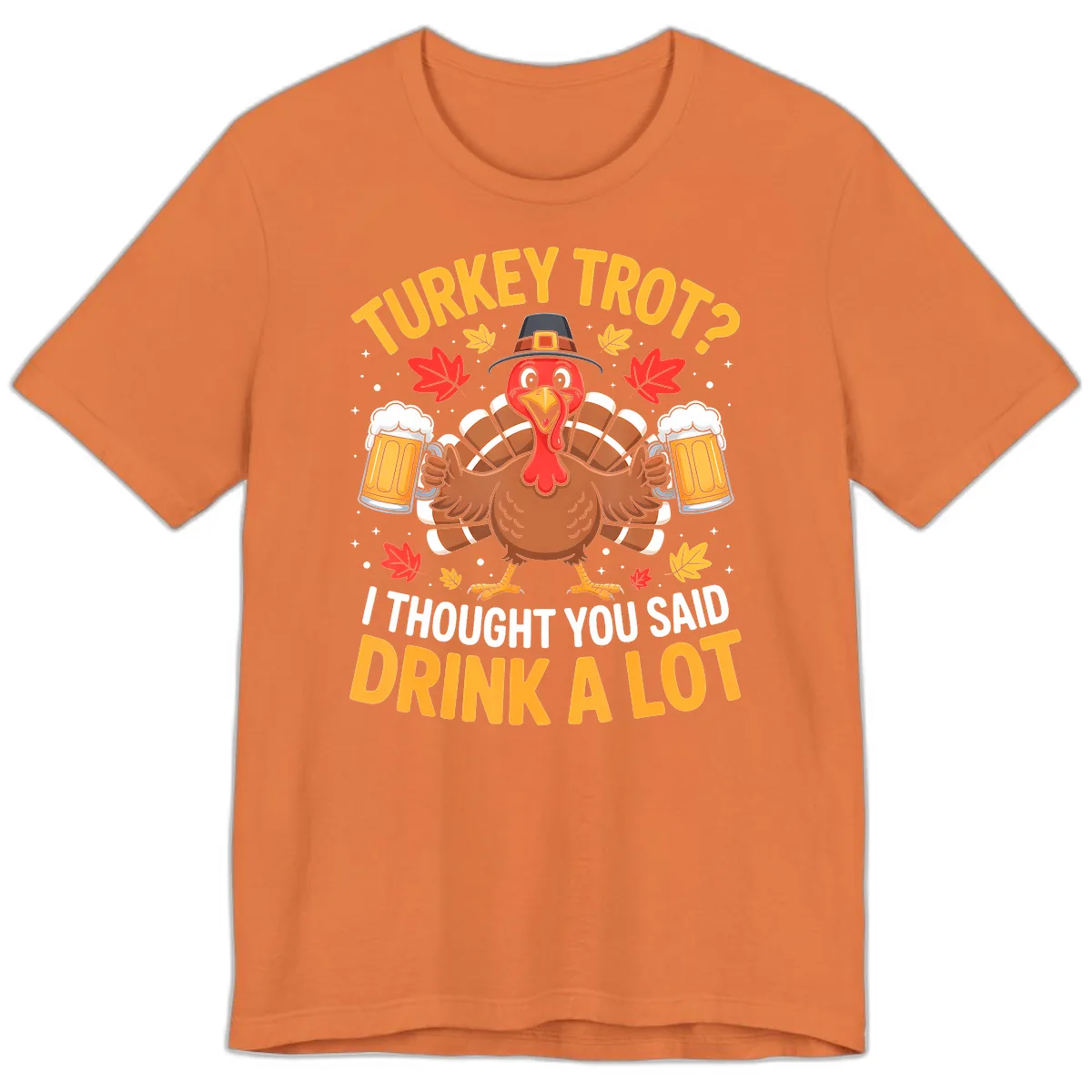 Turkey Trot Drink A Lot Premium T-Shirt in Burnt Orange
