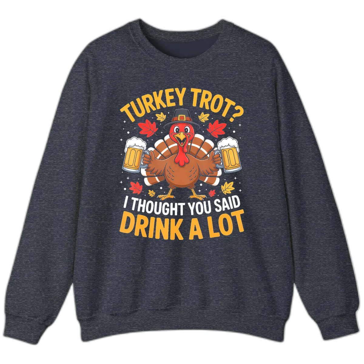 Turkey Trot Drink A Lot Sweatshirt in Heather Sport Dark Navy