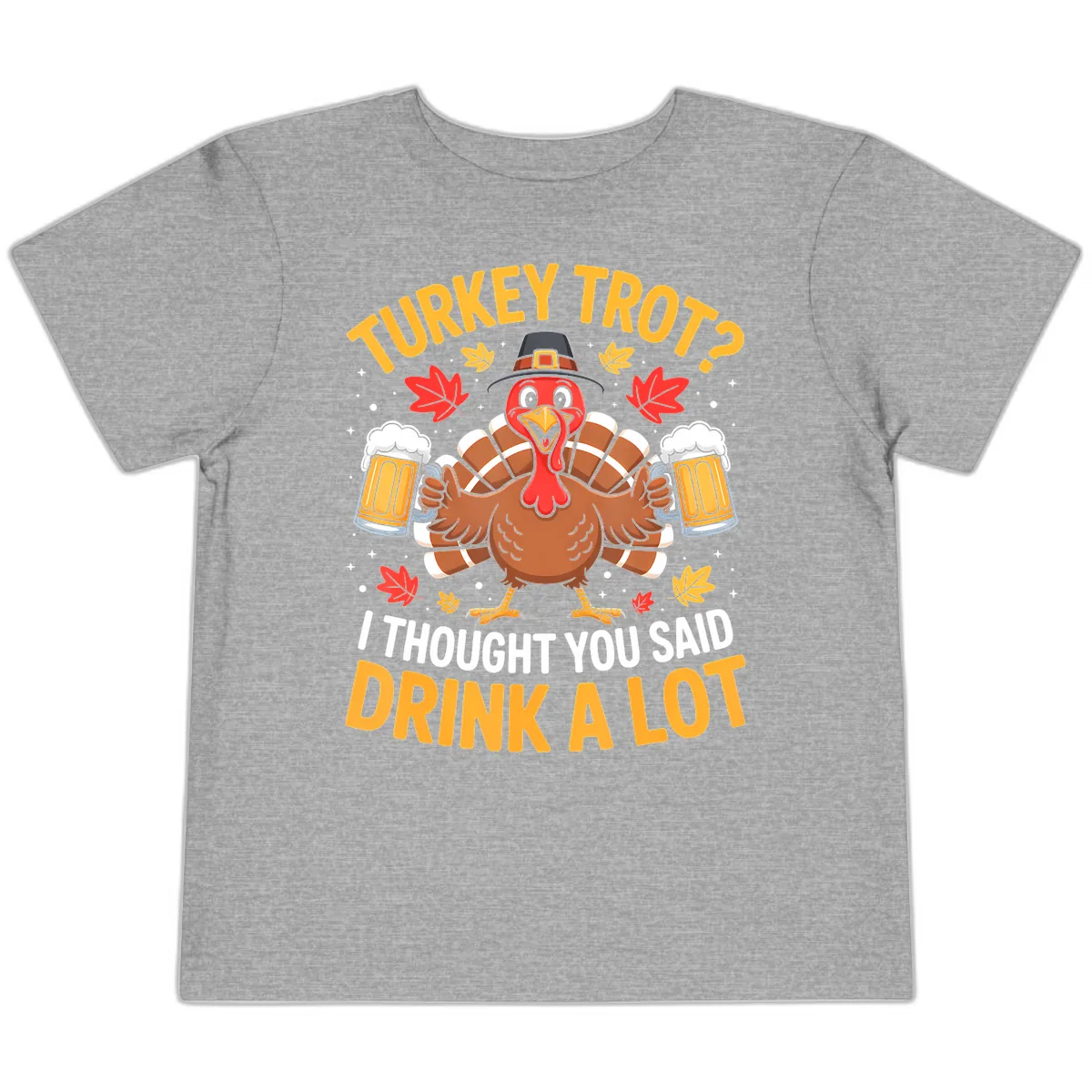 Turkey Trot Drink A Lot Toddler T-Shirt in Athletic Heather