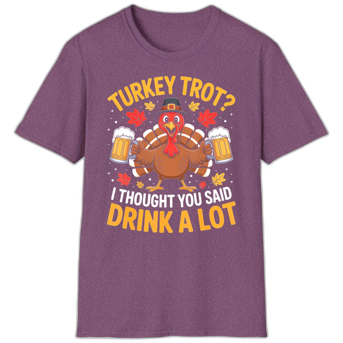 Turkey Trot Drink A Lot T-Shirt in Heather Maroon