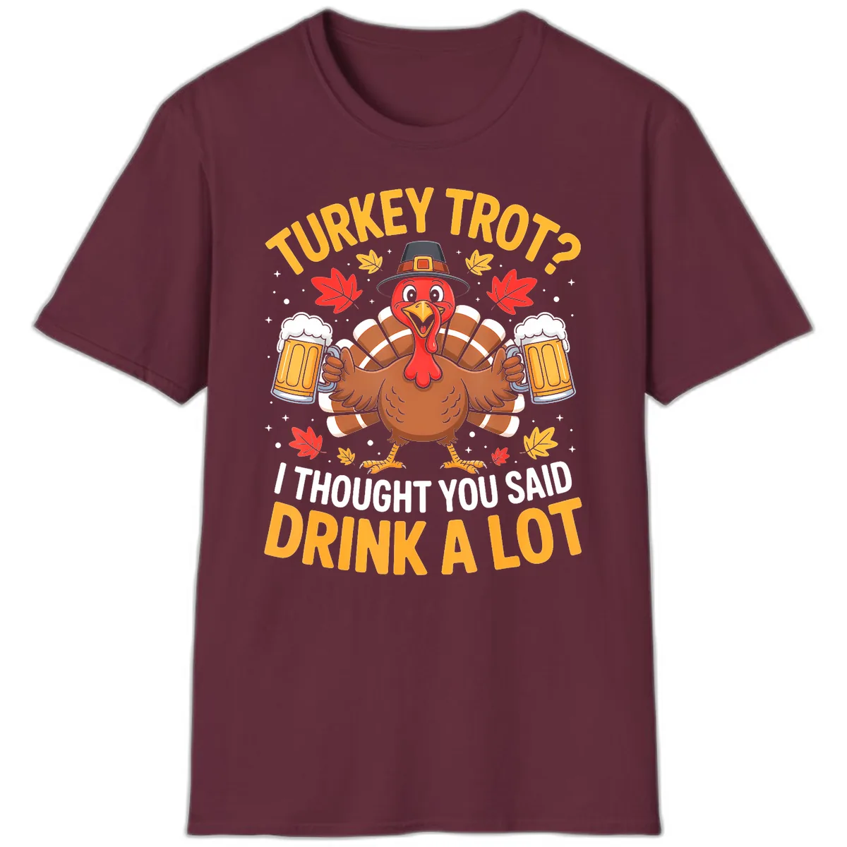 Turkey Trot Drink A Lot T-Shirt in Maroon