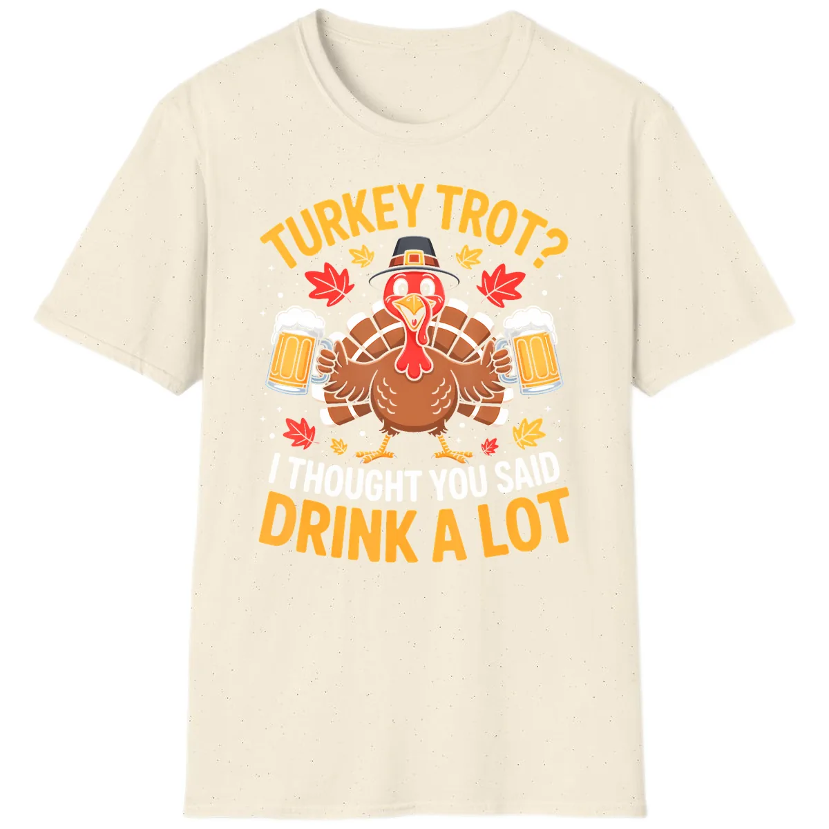 Turkey Trot Drink A Lot T-Shirt in Natural