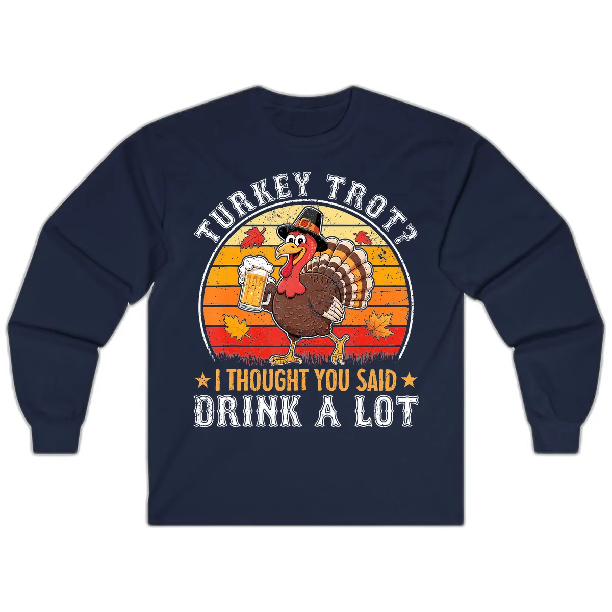 Turkey Trot Drink A Lot Design Long Sleeve in Navy
