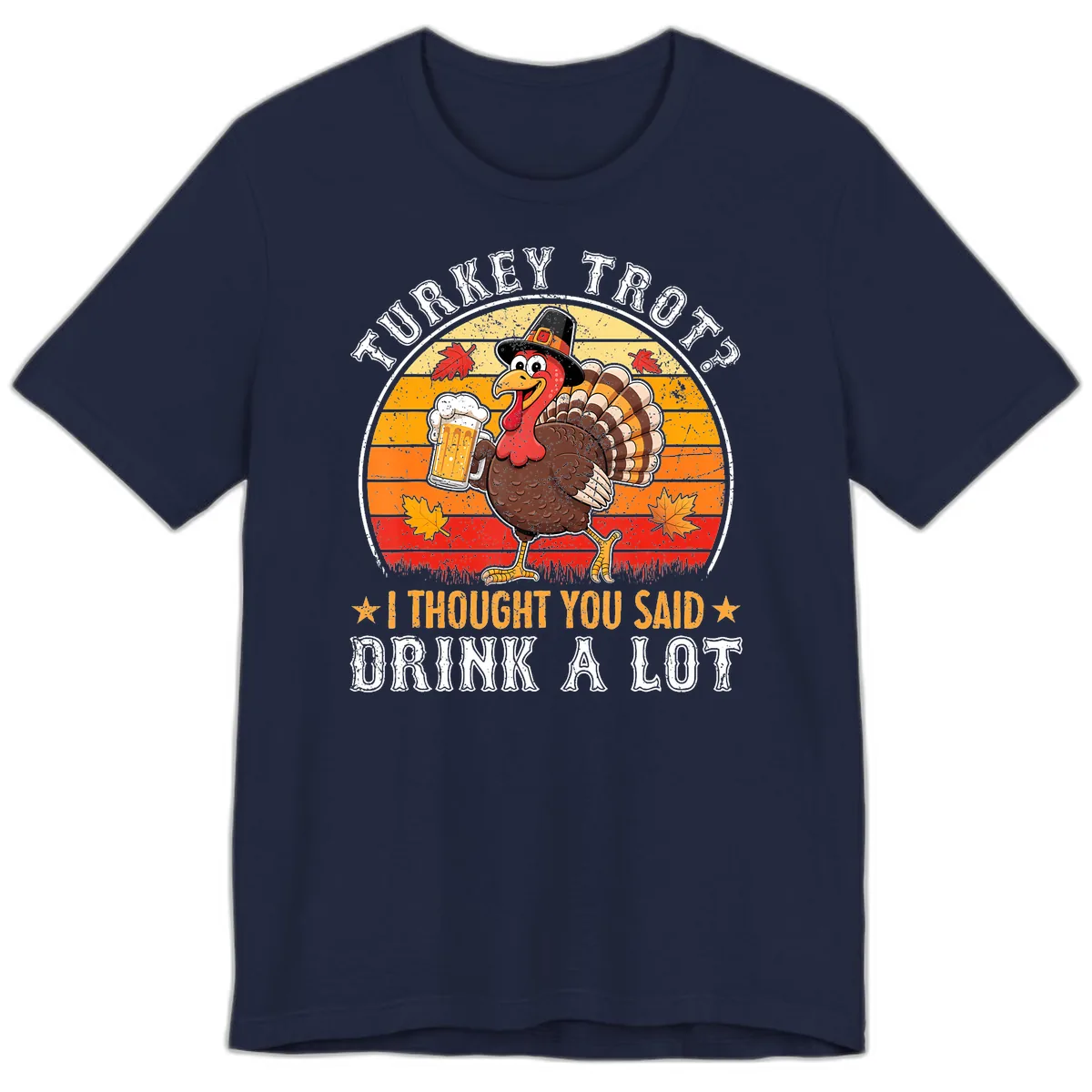 Turkey Trot Drink A Lot Design Premium T-Shirt in Navy