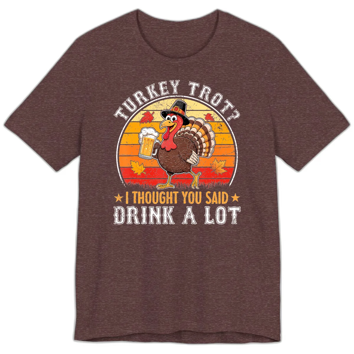 Turkey Trot Drink A Lot Design Premium T-Shirt in Heather Maroon