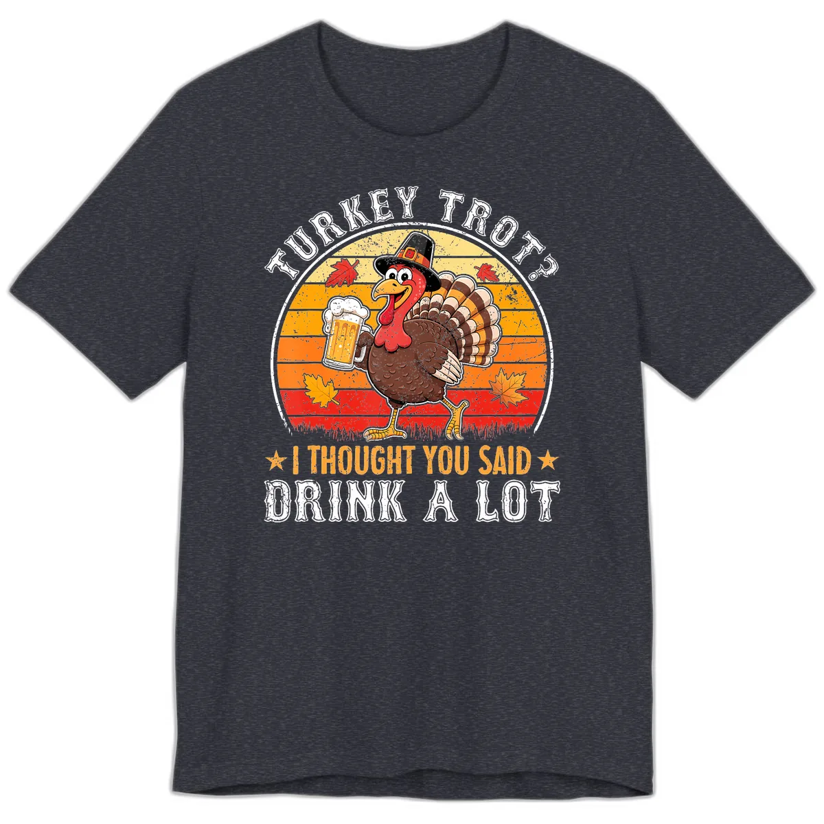 Turkey Trot Drink A Lot Design Premium T-Shirt in Heather Navy
