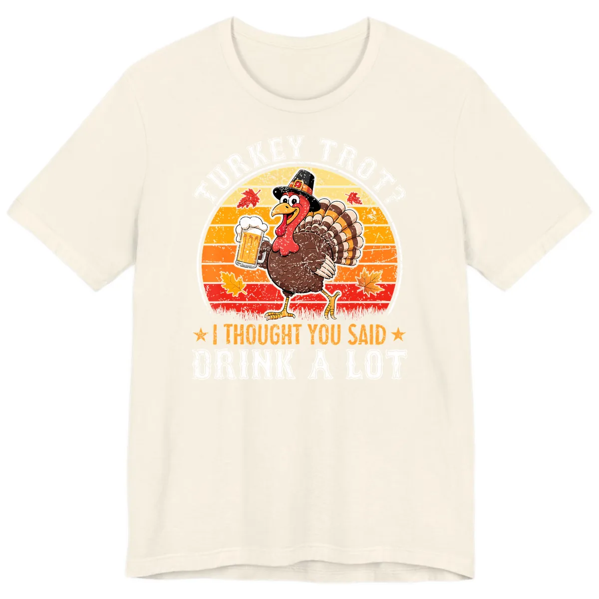 Turkey Trot Drink A Lot Design Premium T-Shirt in Natural