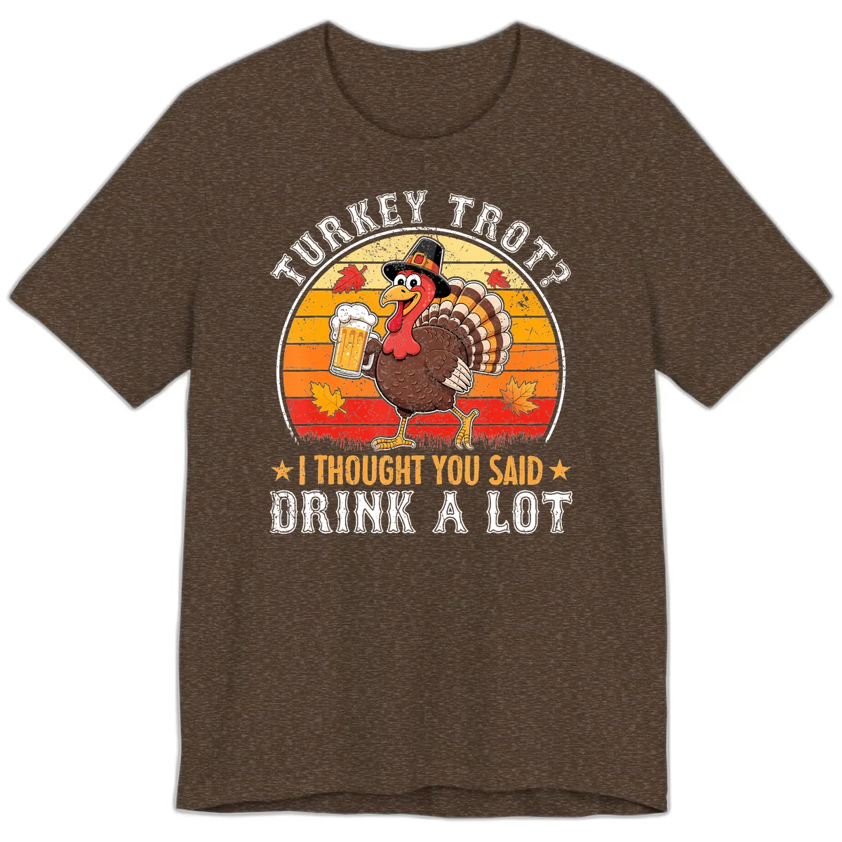 Turkey Trot Drink A Lot Design Premium T-Shirt in Heather Brown