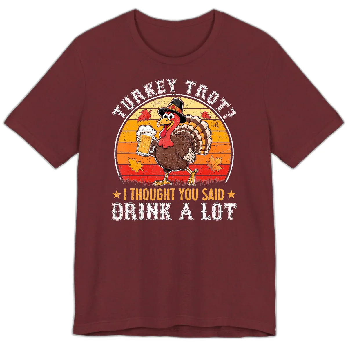 Turkey Trot Drink A Lot Design Premium T-Shirt in Heather Cardinal