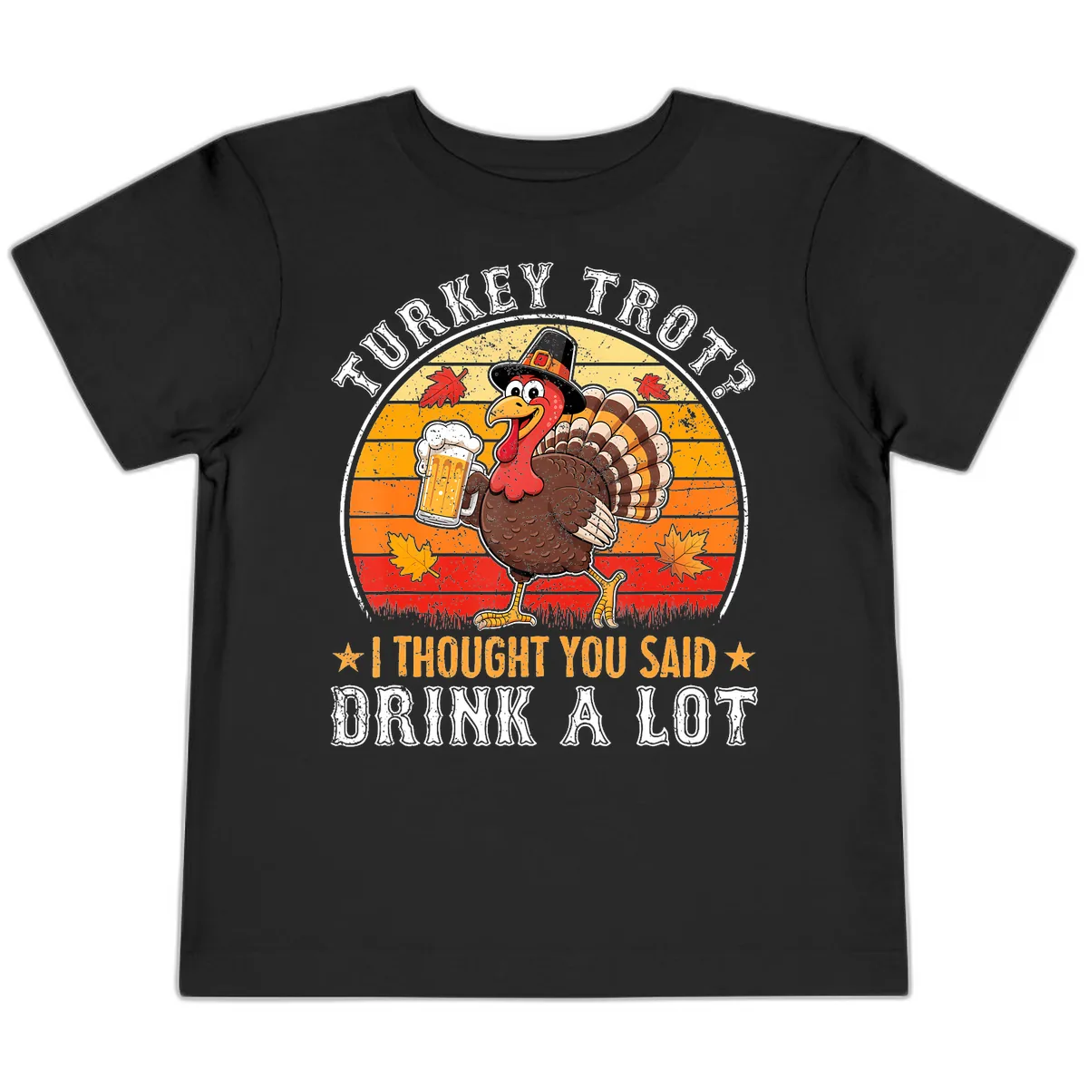 Turkey Trot Drink A Lot Design Toddler T-Shirt in Black