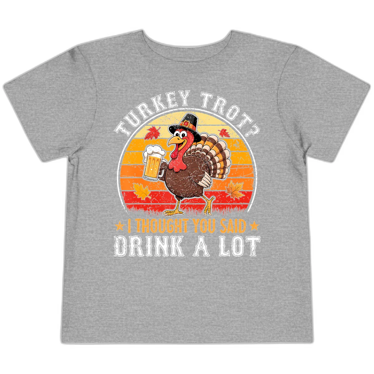 Turkey Trot Drink A Lot Design Toddler T-Shirt in Athletic Heather