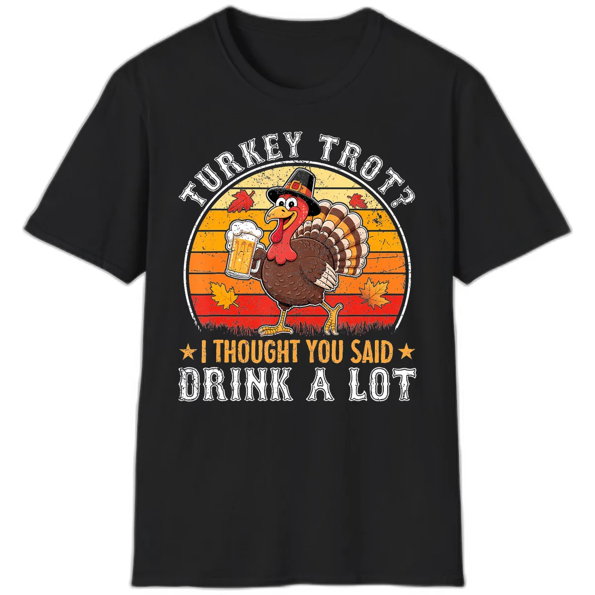 Turkey Trot Drink A Lot Design T-Shirt in Black