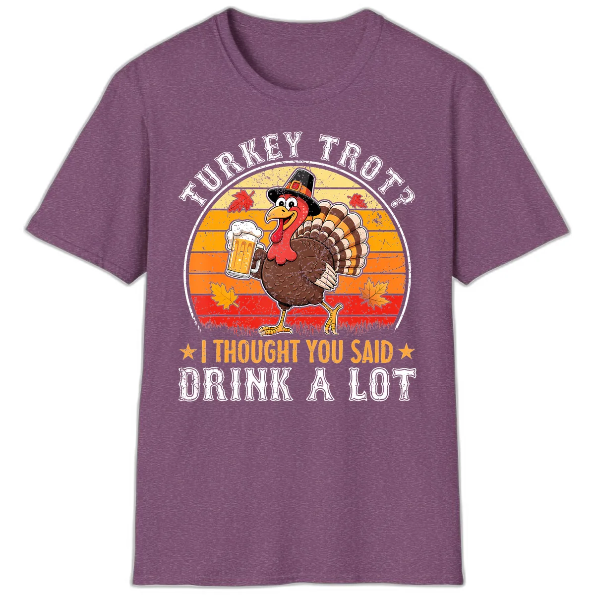 Turkey Trot Drink A Lot Design T-Shirt in Heather Maroon