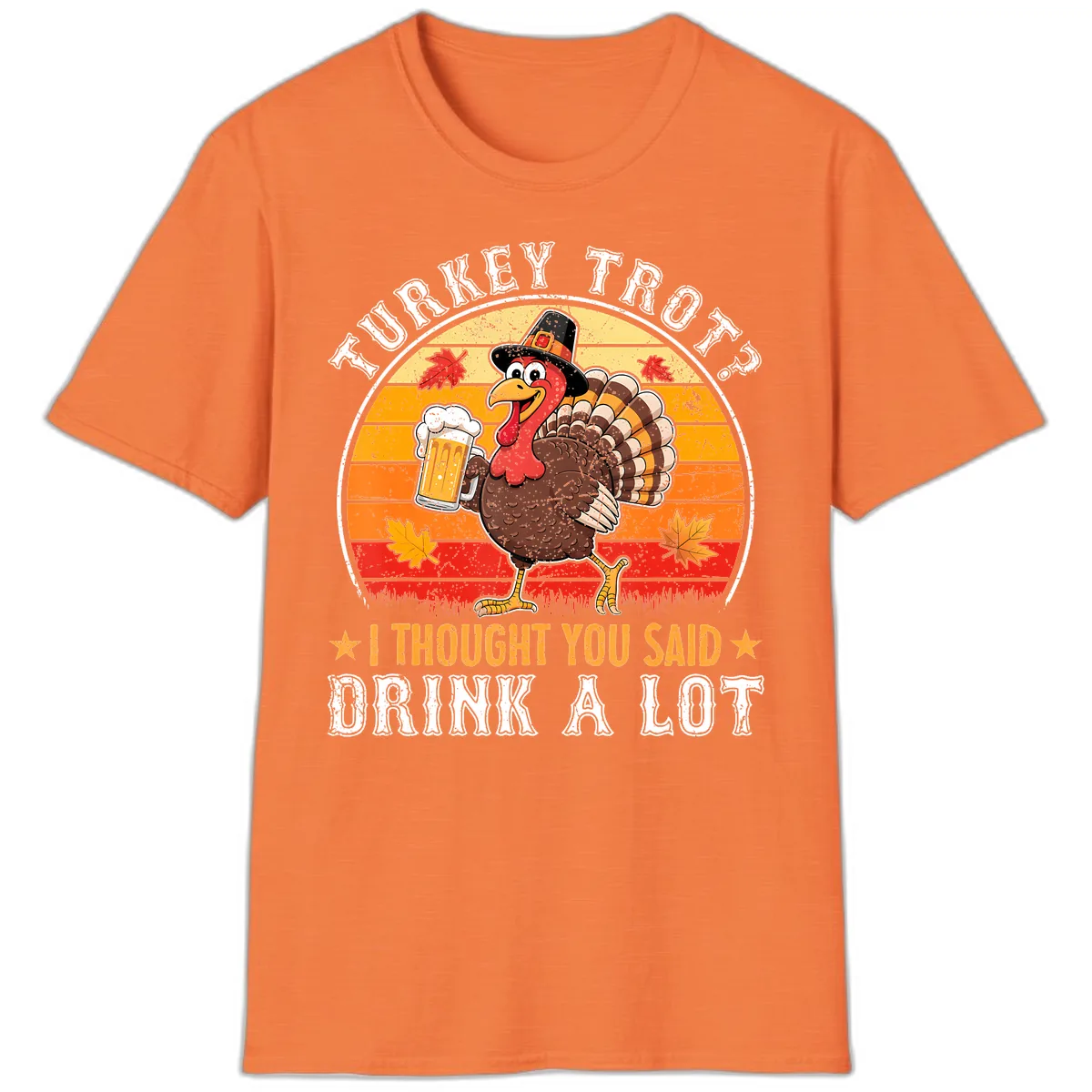 Turkey Trot Drink A Lot Design T-Shirt in Heather Orange