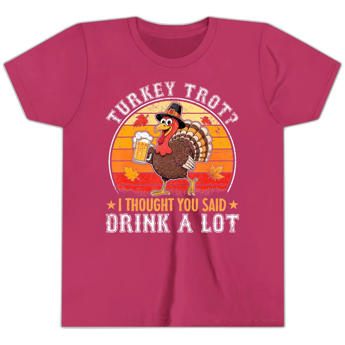 Turkey Trot Drink A Lot Design Youth T-Shirt in Berry