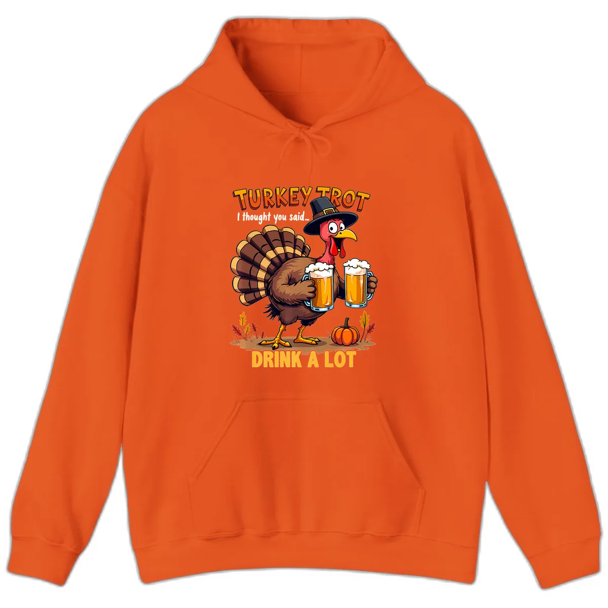 Turkey Trot Beer Drink A Lot Hoodie in Orange