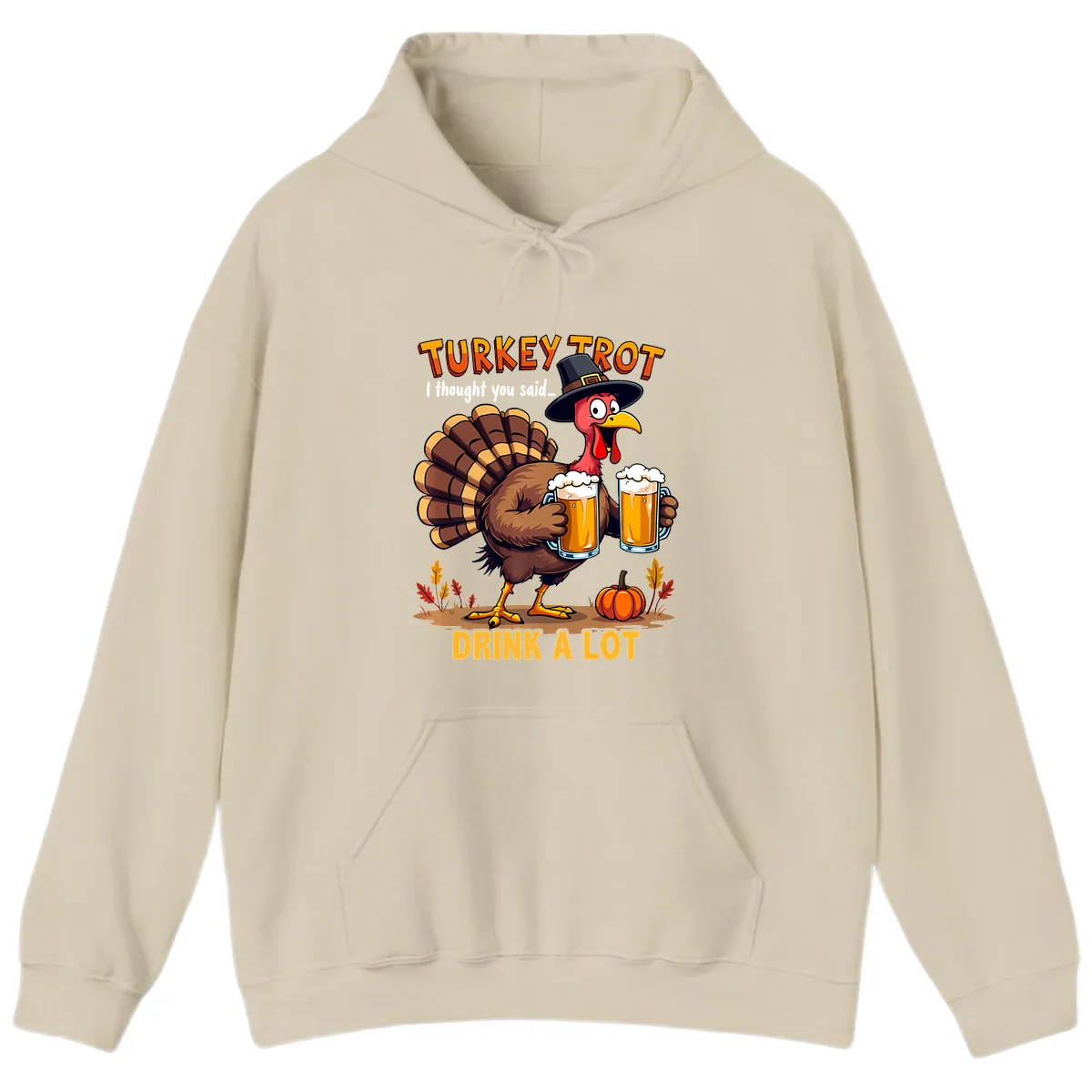 Turkey Trot Beer Drink A Lot Hoodie in Sand