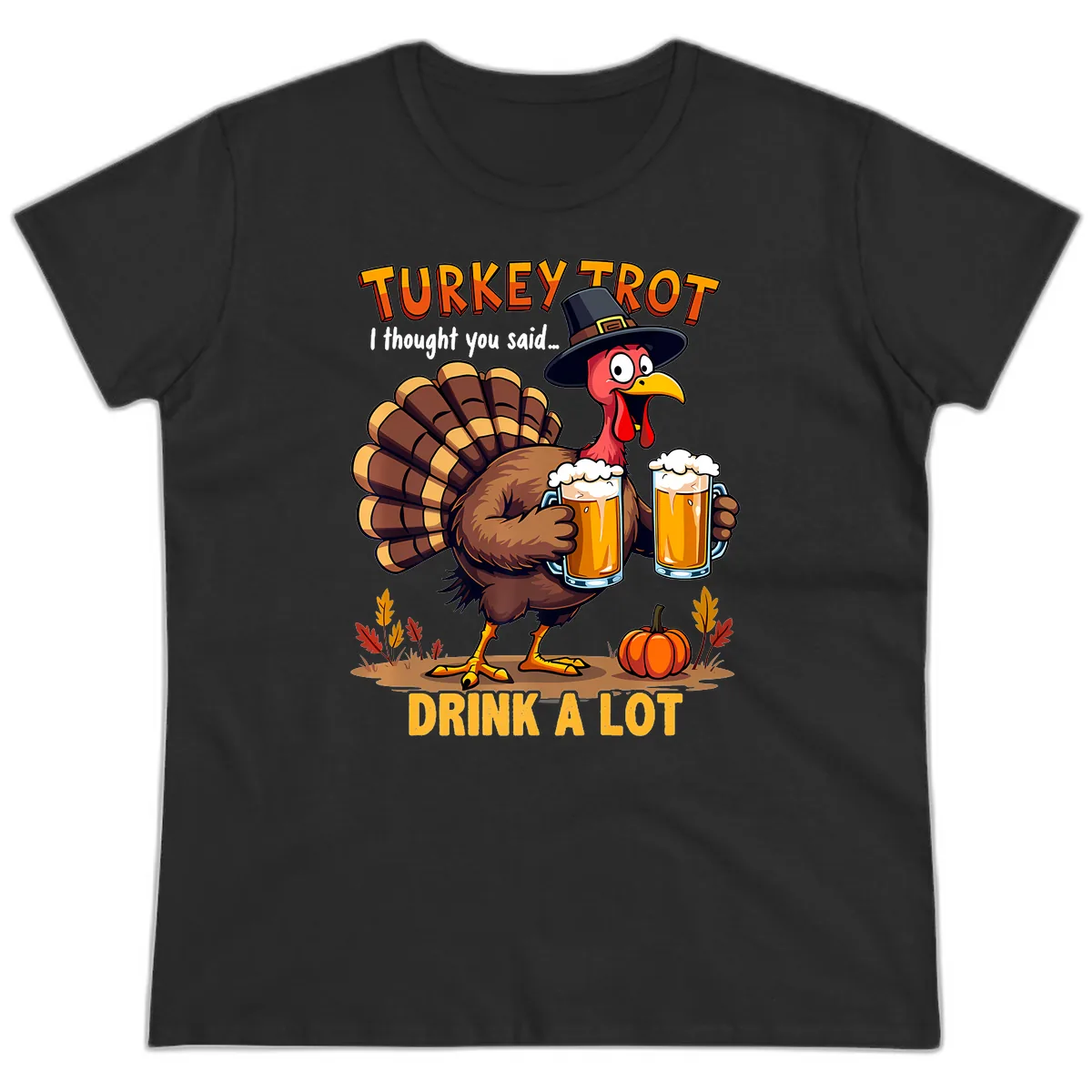 Turkey Trot Beer Drink A Lot Ladies Tee in Black