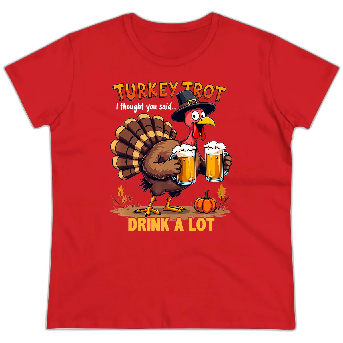 Turkey Trot Beer Drink A Lot Ladies Tee in Red