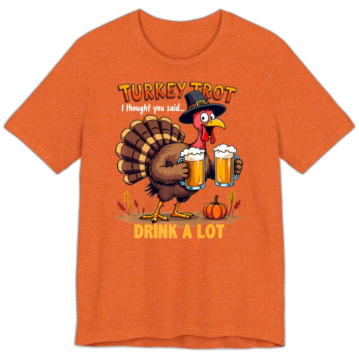 Turkey Trot Beer Drink A Lot Premium T-Shirt in Heather Orange