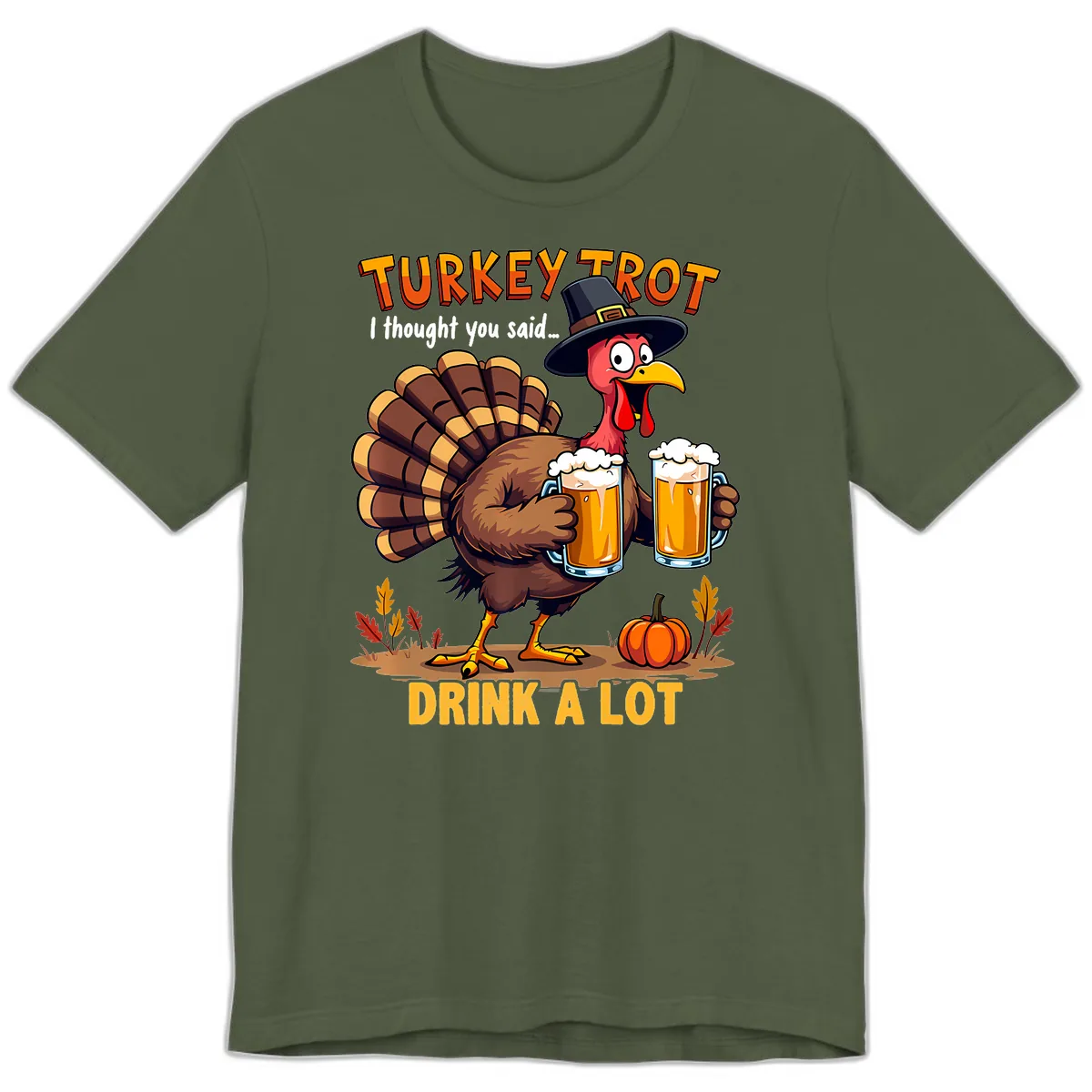 Turkey Trot Beer Drink A Lot Premium T-Shirt in Military Green