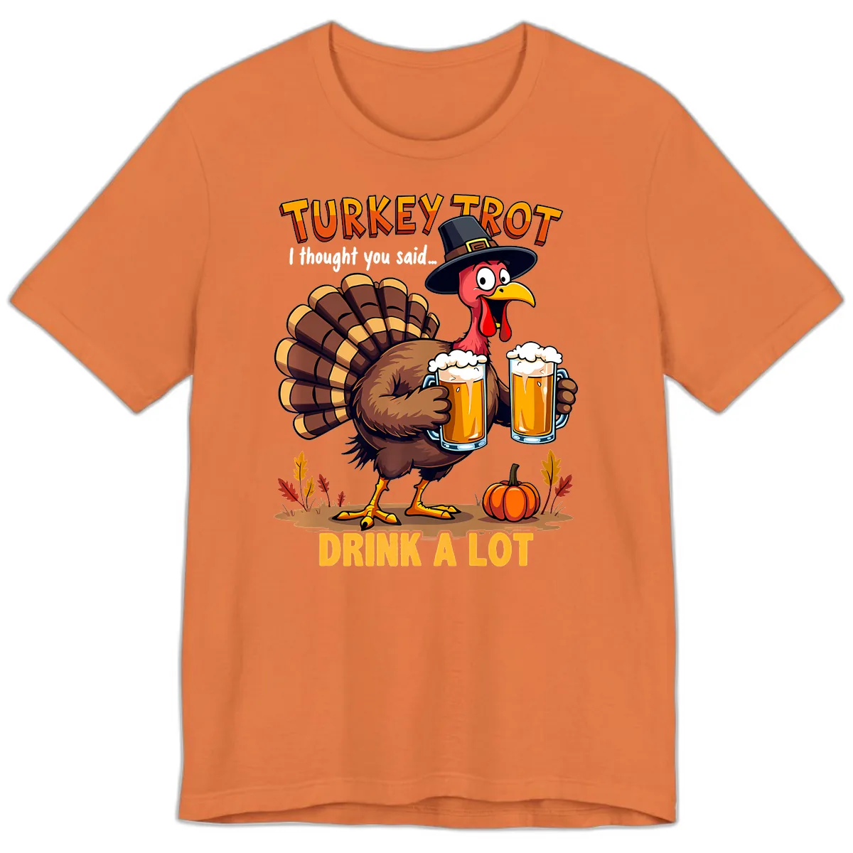 Turkey Trot Beer Drink A Lot Premium T-Shirt in Burnt Orange