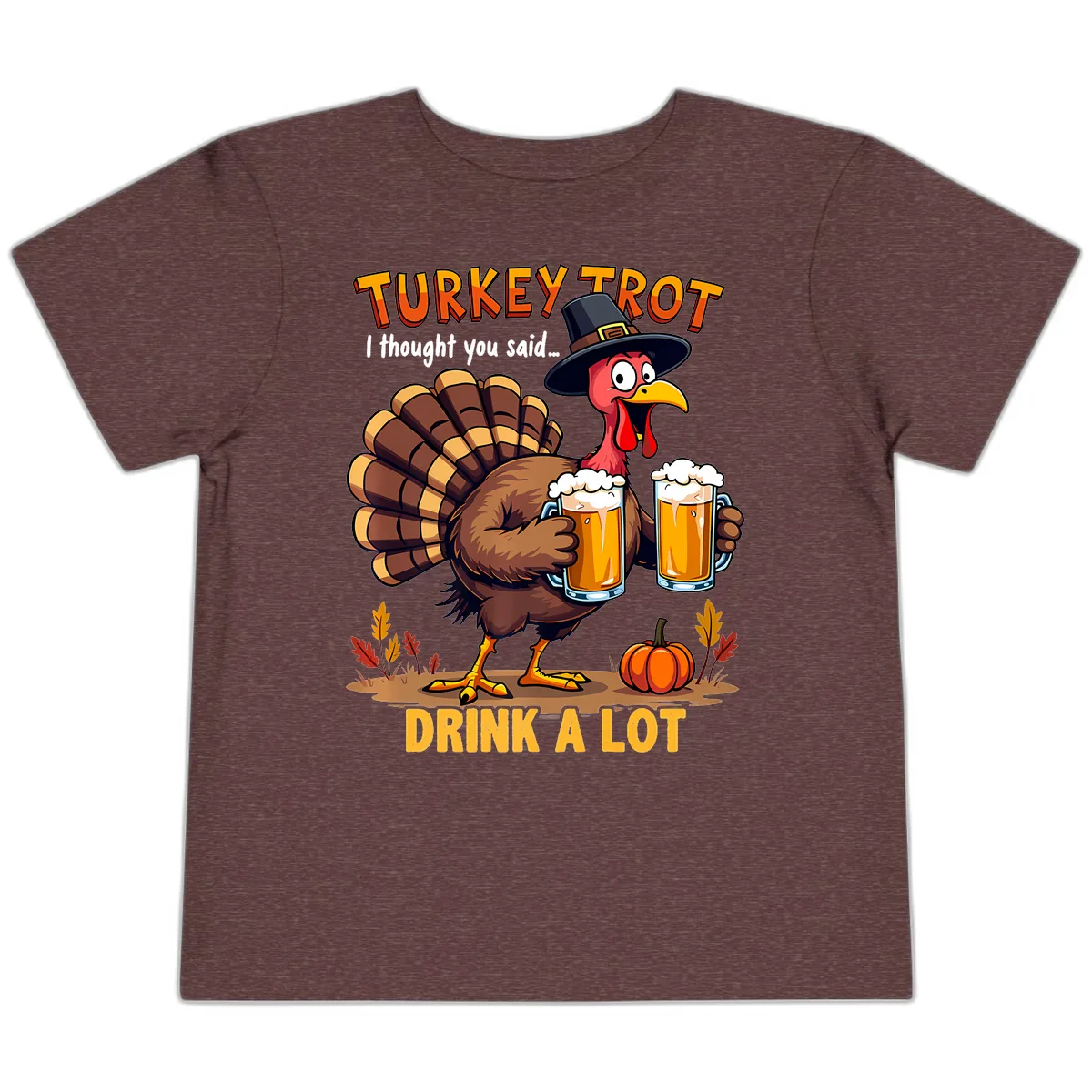 Turkey Trot Beer Drink A Lot Toddler T-Shirt in Heather Maroon