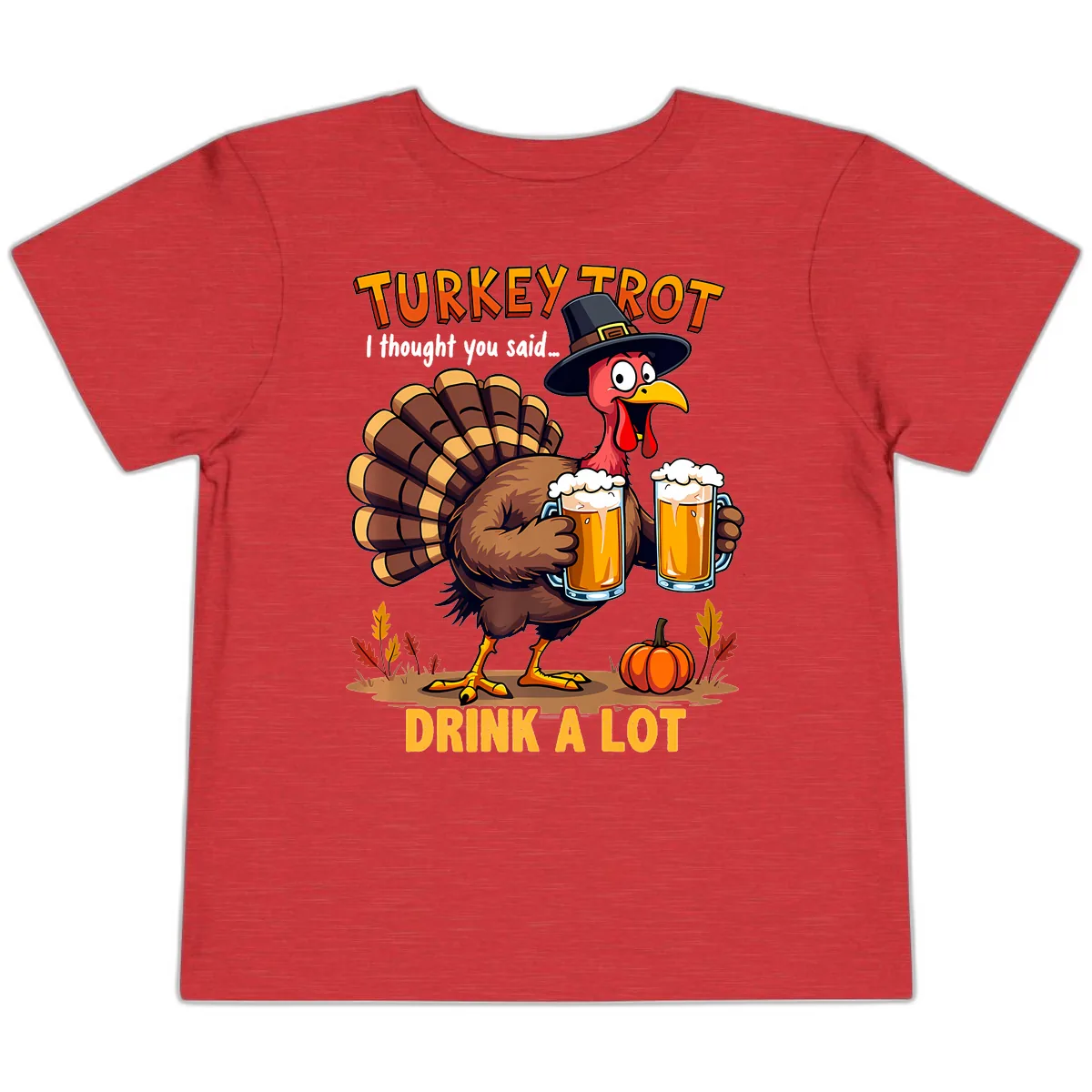 Turkey Trot Beer Drink A Lot Toddler T-Shirt in Heather Red