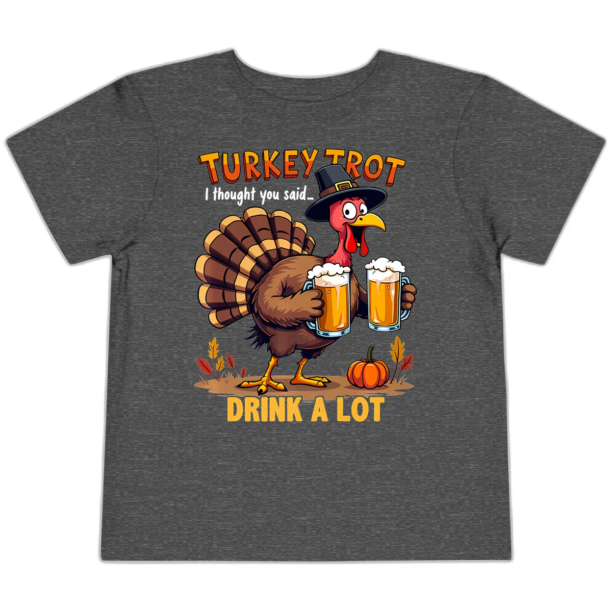 Turkey Trot Beer Drink A Lot Toddler T-Shirt in Dark Heather Grey