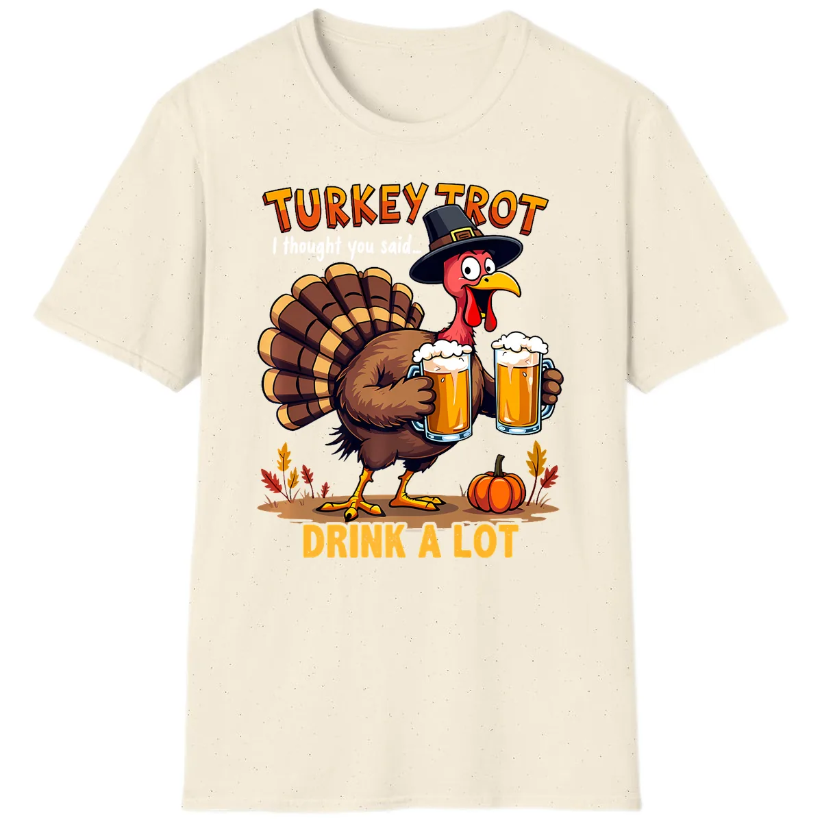 Turkey Trot Beer Drink A Lot T-Shirt in Natural