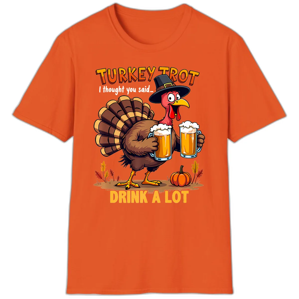 Turkey Trot Beer Drink A Lot T-Shirt in Orange