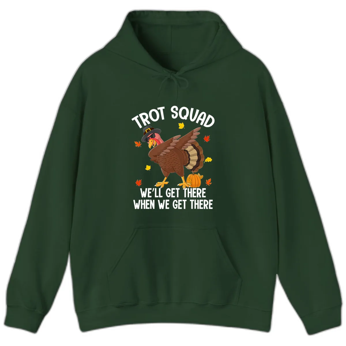 Turkey Trot Squad Thanksgiving Run Hoodie in Forest Green