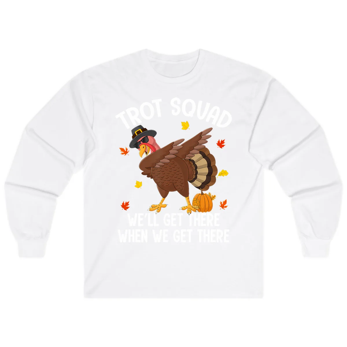 Turkey Trot Squad Thanksgiving Run Long Sleeve in White