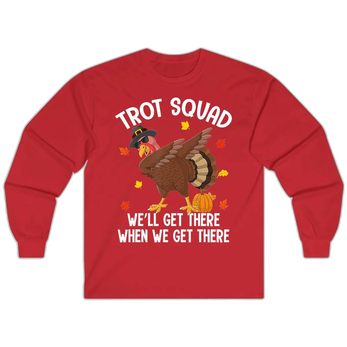 Turkey Trot Squad Thanksgiving Run Long Sleeve in Red