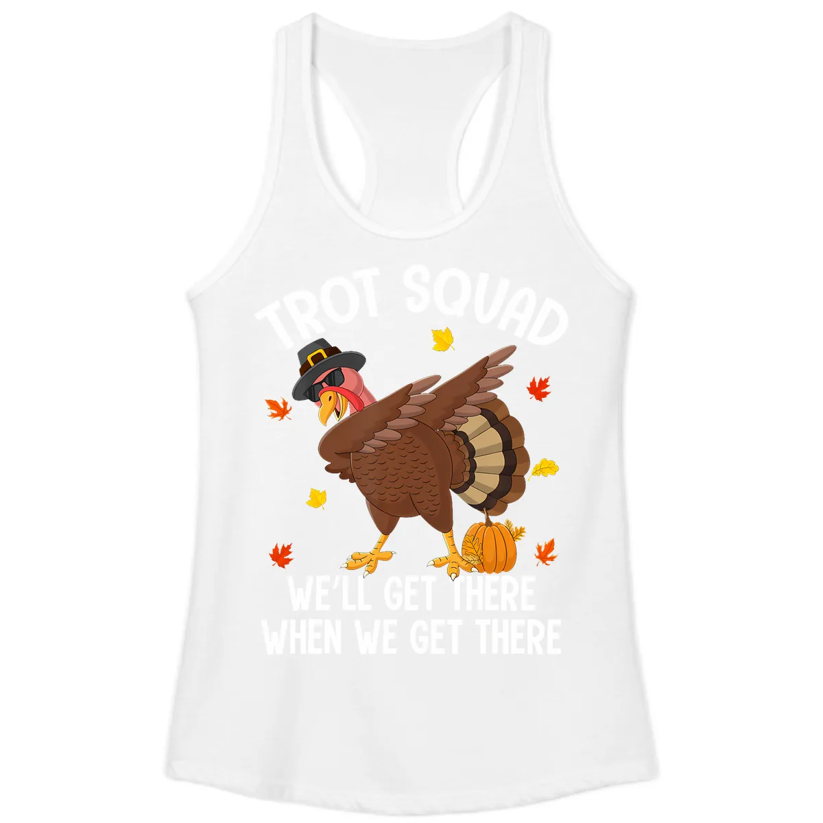 Turkey Trot Squad Thanksgiving Run Ladies Tank in White
