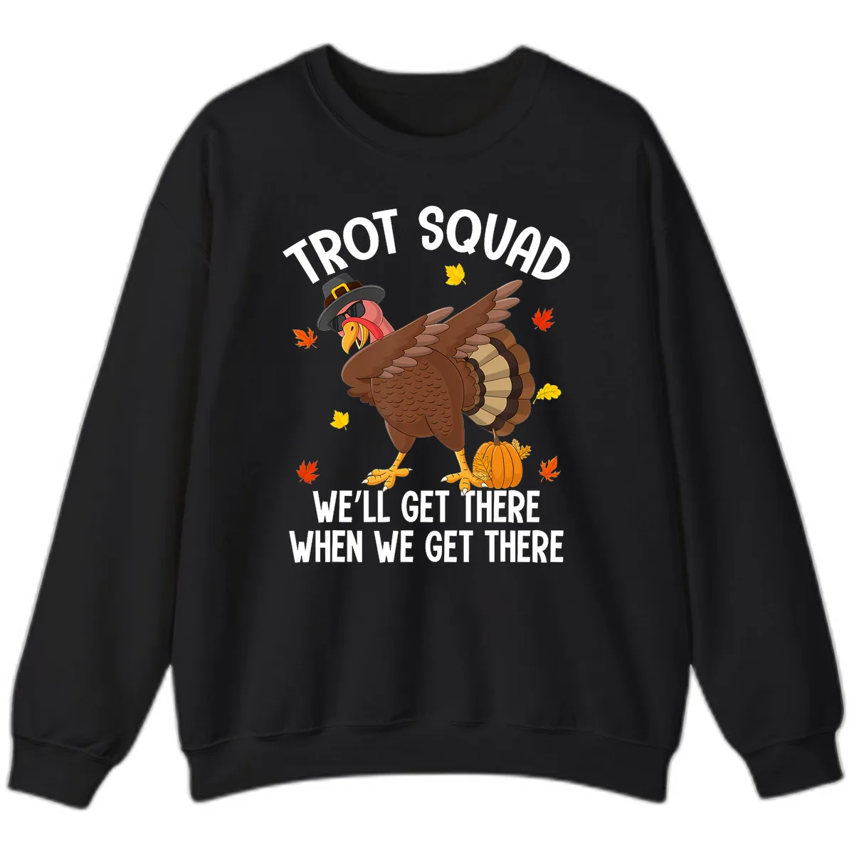 Turkey Trot Squad Thanksgiving Run Sweatshirt in Black