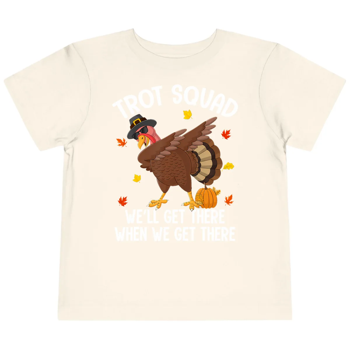 Turkey Trot Squad Thanksgiving Run Toddler T-Shirt in Natural