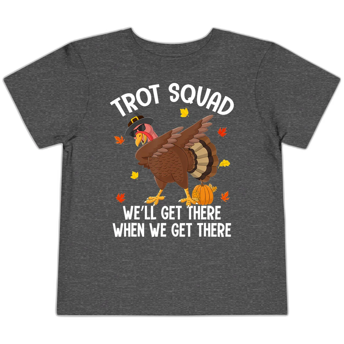 Turkey Trot Squad Thanksgiving Run Toddler T-Shirt in Dark Heather Grey
