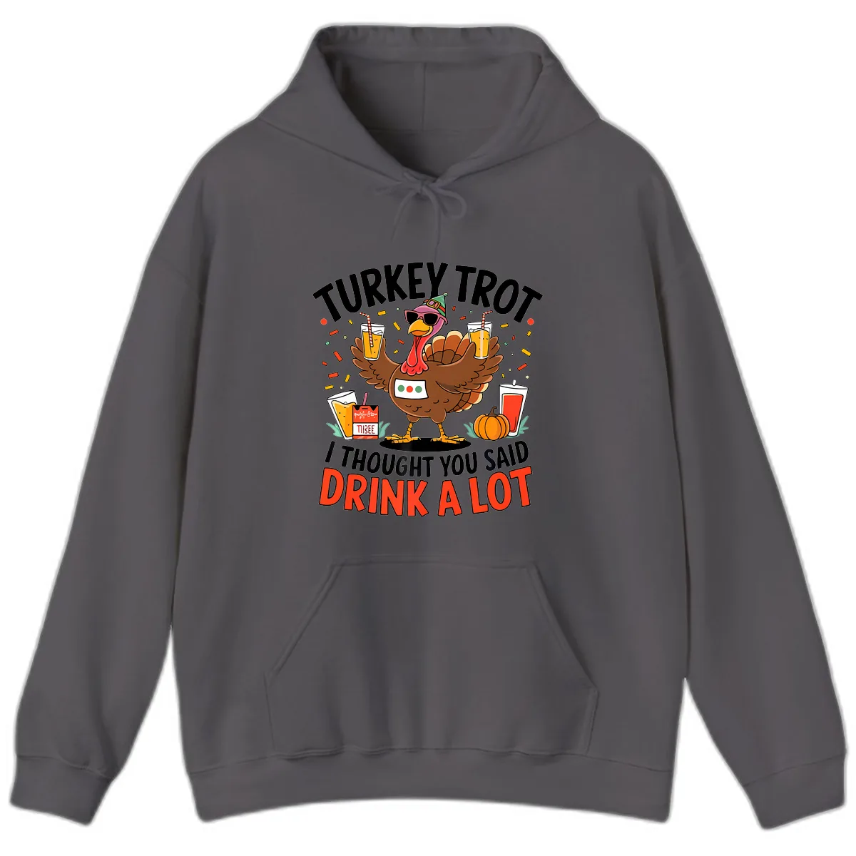 Turkey Trot Drink A Lot Design Hoodie in Charcoal
