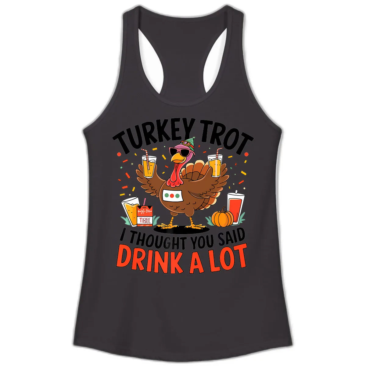 Turkey Trot Drink A Lot Design Ladies Tank in Black