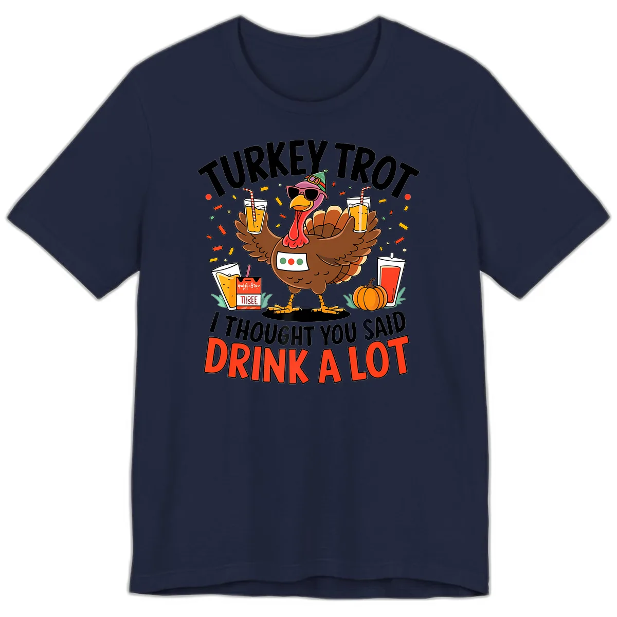 Turkey Trot Drink A Lot Design Premium T-Shirt in Navy