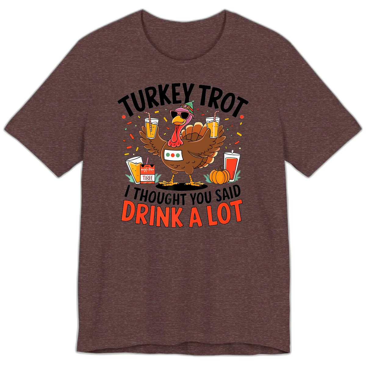 Turkey Trot Drink A Lot Design Premium T-Shirt in Heather Maroon
