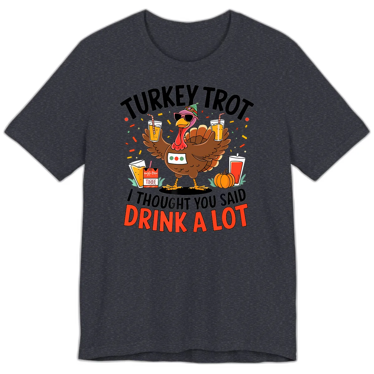 Turkey Trot Drink A Lot Design Premium T-Shirt in Heather Navy