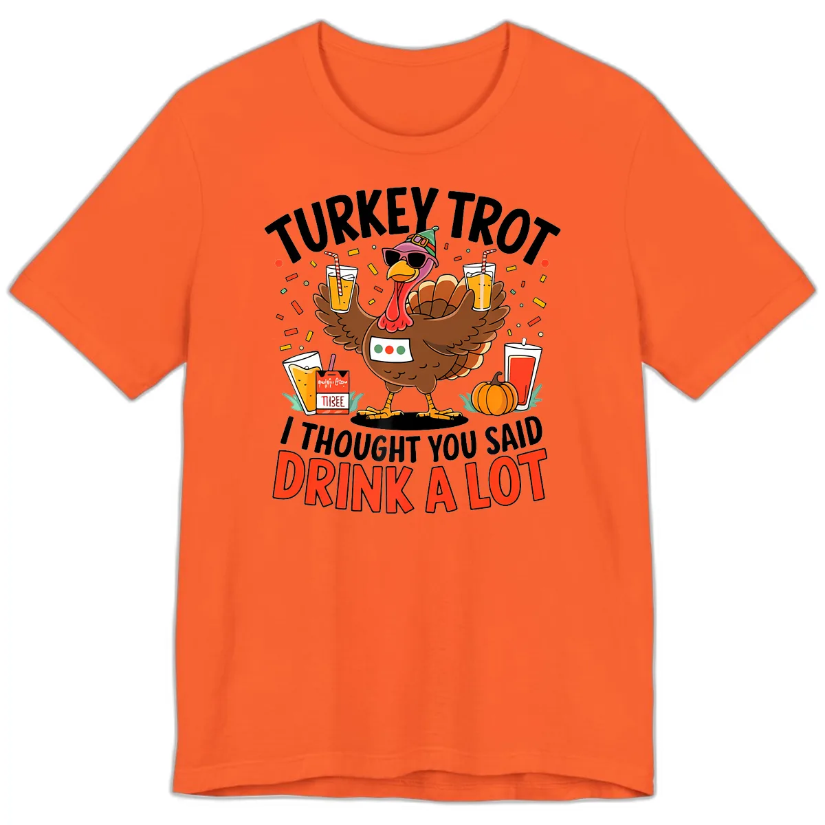 Turkey Trot Drink A Lot Design Premium T-Shirt in Orange