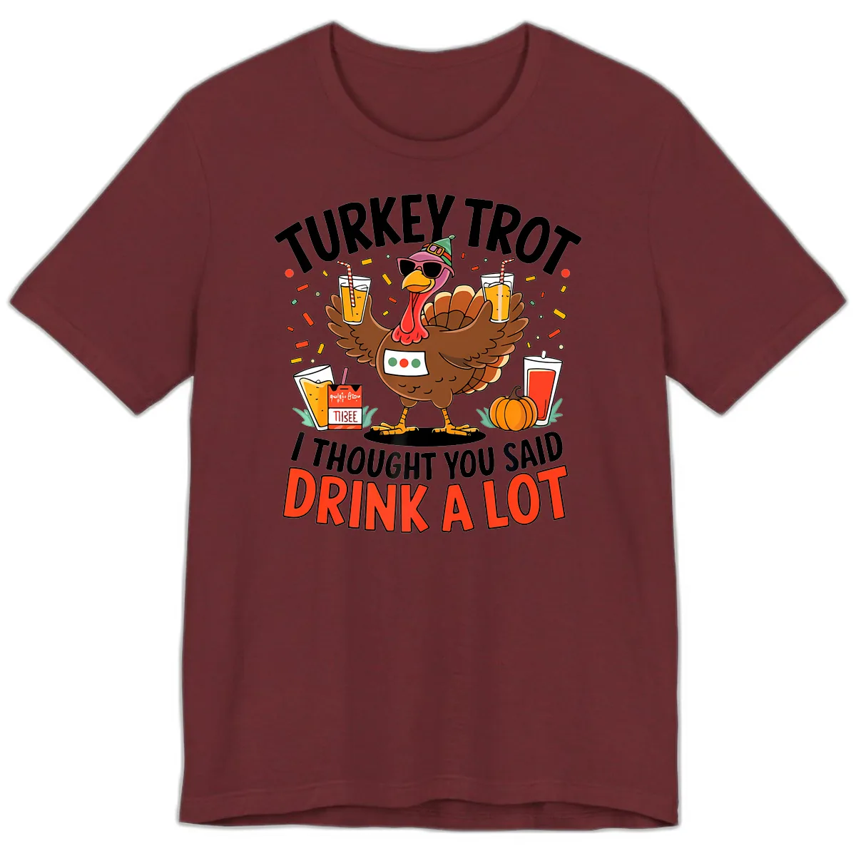 Turkey Trot Drink A Lot Design Premium T-Shirt in Heather Cardinal