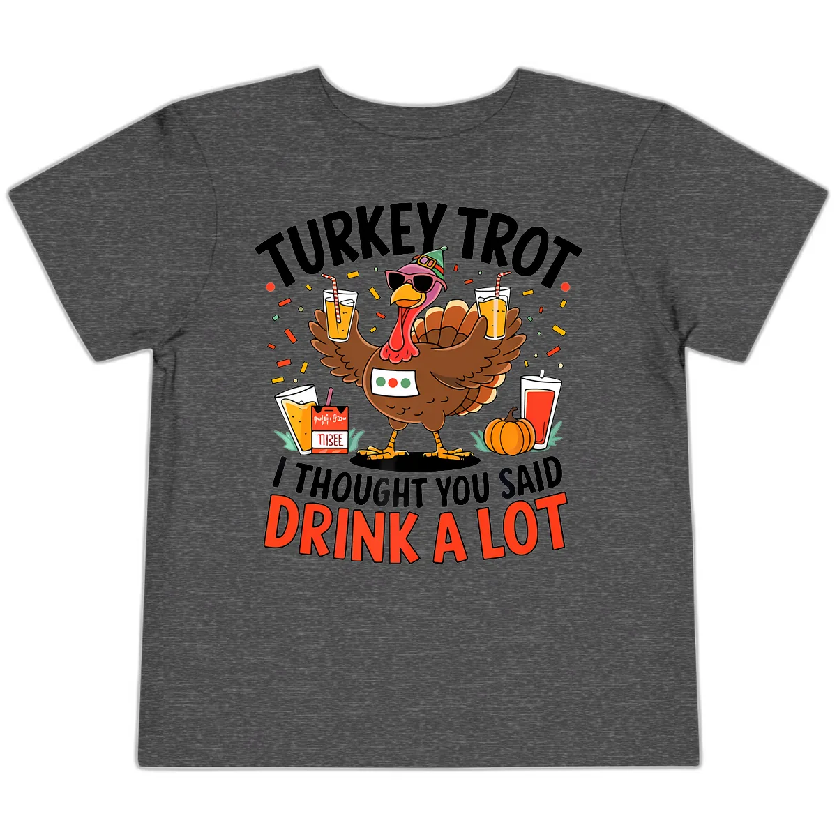 Turkey Trot Drink A Lot Design Toddler T-Shirt in Dark Heather Grey