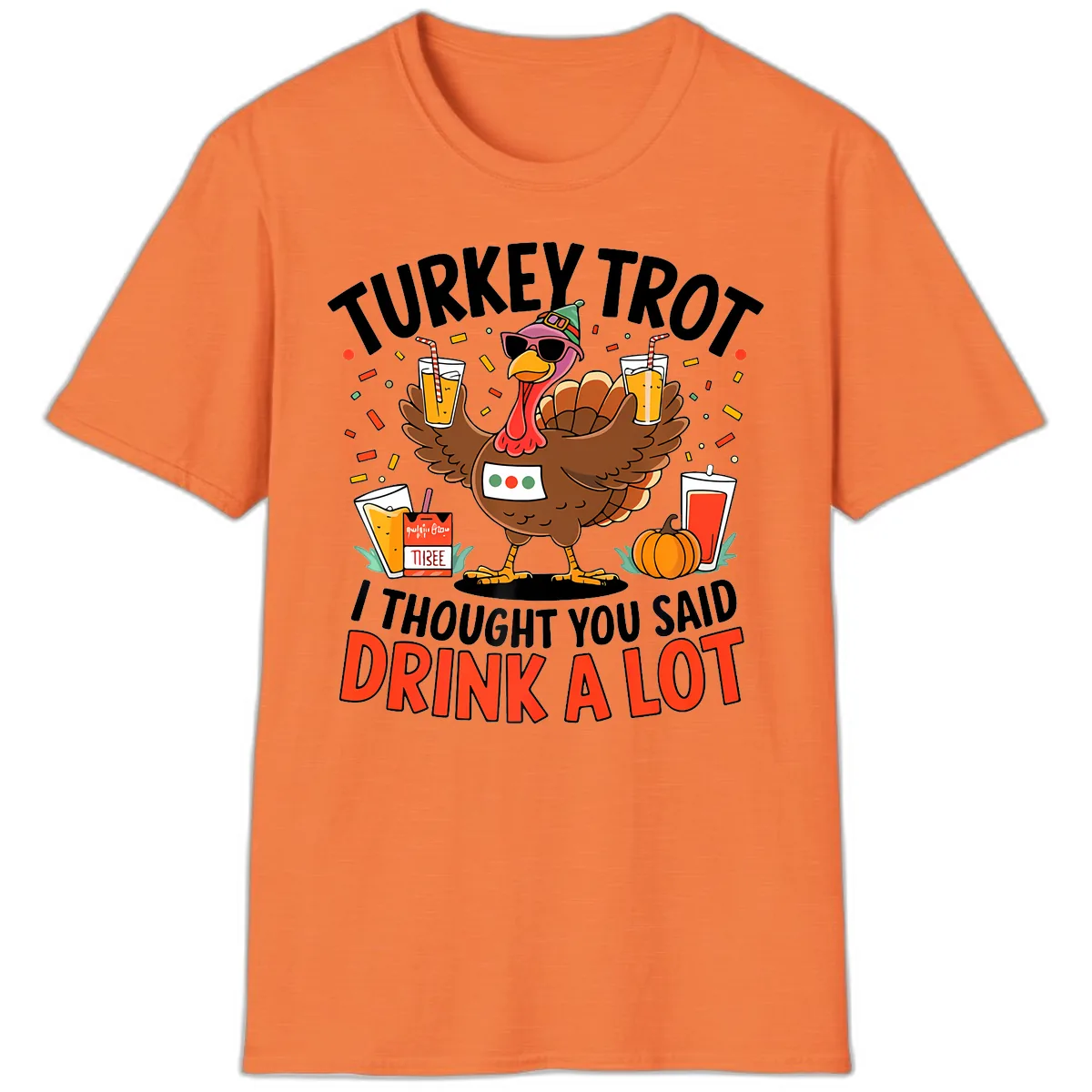 Turkey Trot Drink A Lot Design T-Shirt in Heather Orange