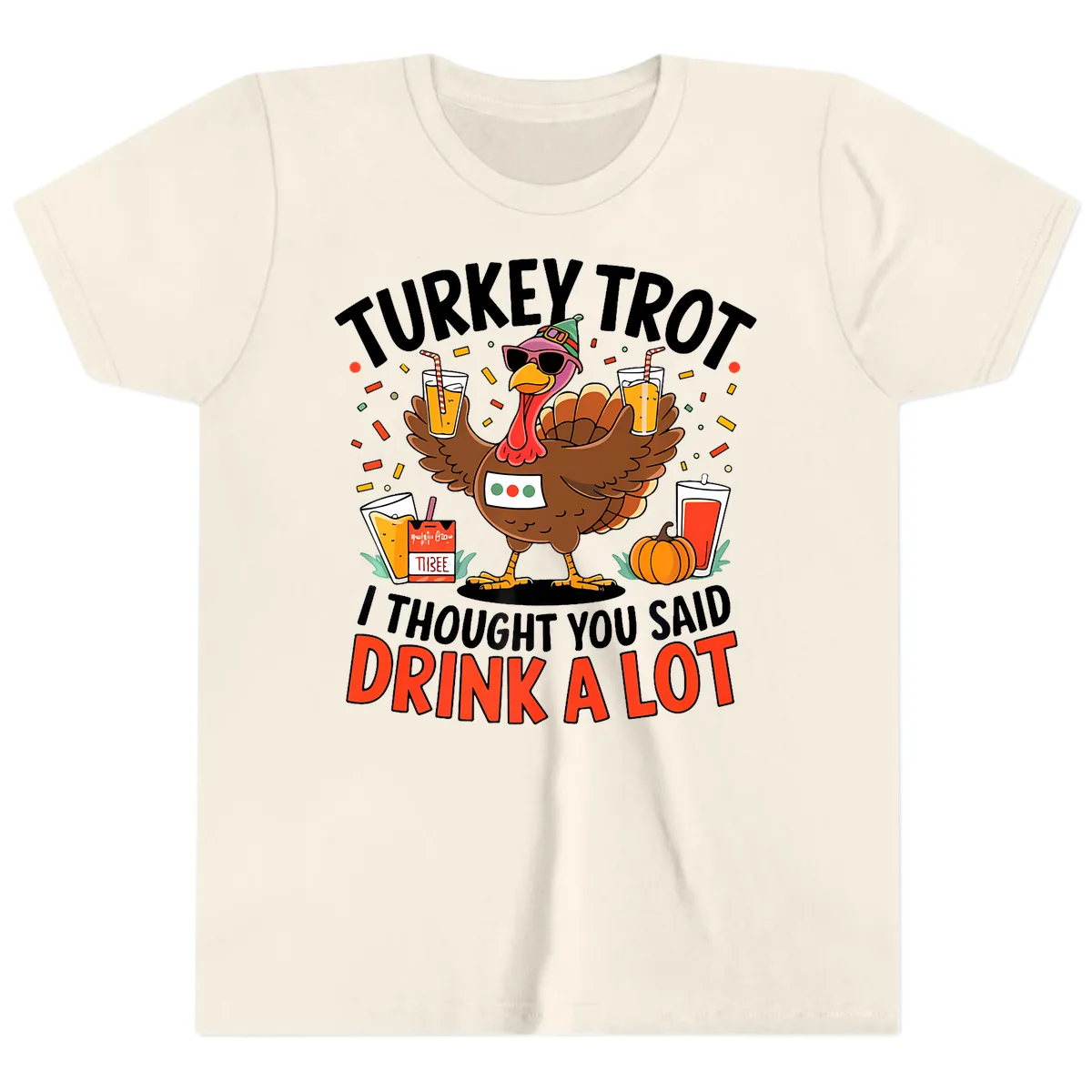 Turkey Trot Drink A Lot Design Youth T-Shirt in Natural
