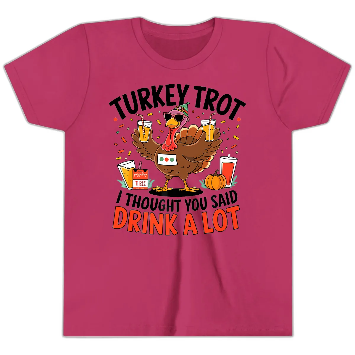 Turkey Trot Drink A Lot Design Youth T-Shirt in Berry